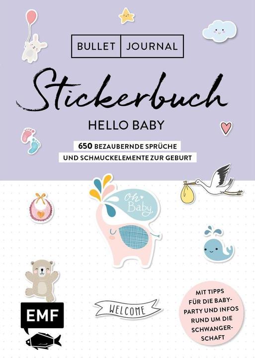 Bullet Journal Stickerbuch Hello Baby:750 bezaubernde Sprüche und Schmuckelemente zur Geburt