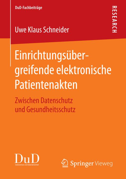 Produktbild Einrichtungsübergreifende elektronische Patientenakten (Deutsch, Uwe Klaus Schneider, 2015)