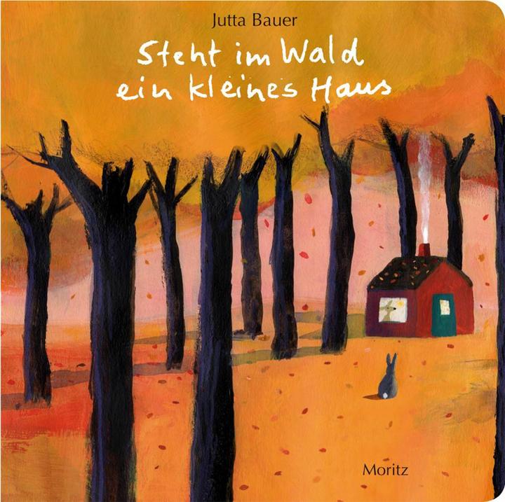 Produktbild Steht im Wald ein kleines Haus (Deutsch, Jutta Bauer, 2015)