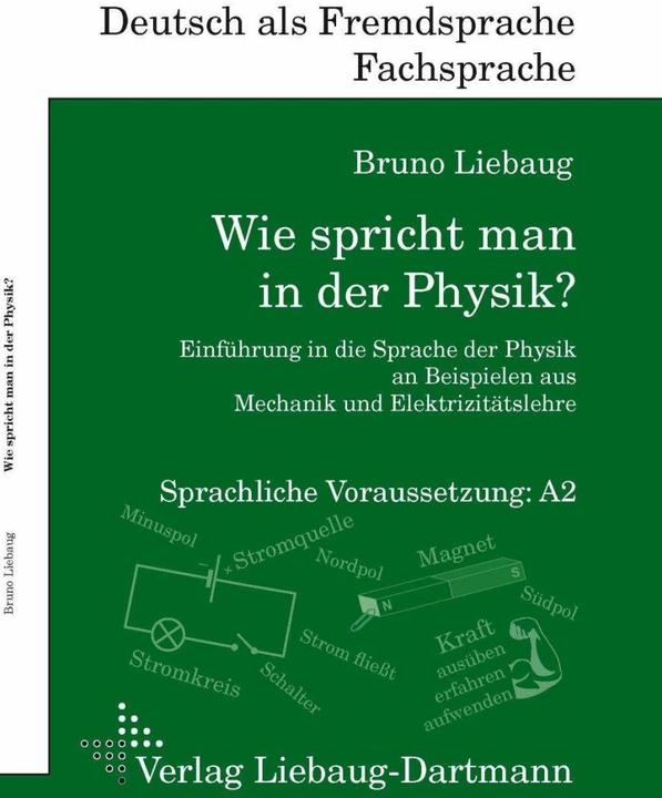 Produktbild Wie spricht man in der Physik? (Deutsch, Bruno Liebaug, 2018)