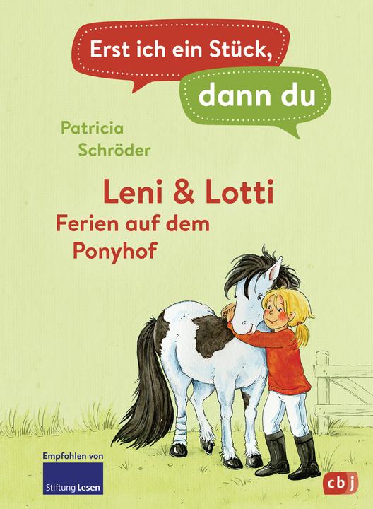 Produktbild Erst ich ein Stück, dann du - Leni & Lotti - Ferien auf dem Ponyhof (Deutsch, Patricia Schröder, 2021)