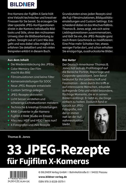 Produktbild 33 JPEG-Rezepte für Fujifilm X-Kameras (Deutsch, Thomas B. Jones, 2023)