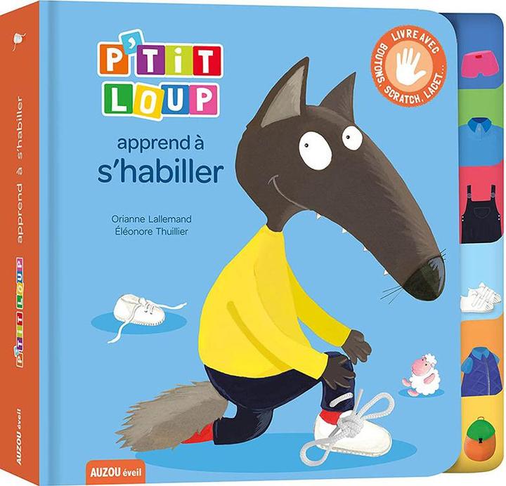 Image du produit P'tit Loup apprend à s'habiller (Français, Lallemand Orianne, Thuillier Éléonore, 2021)