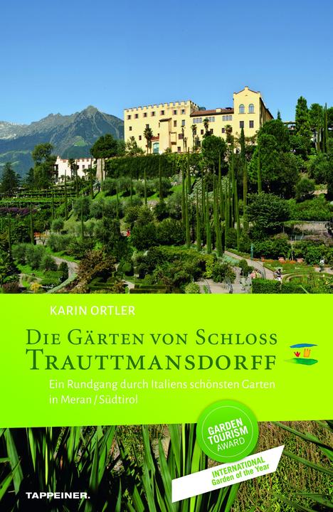 The Gardens of Trauttmansdorff Castle (German, Karin Ortler, 2017)