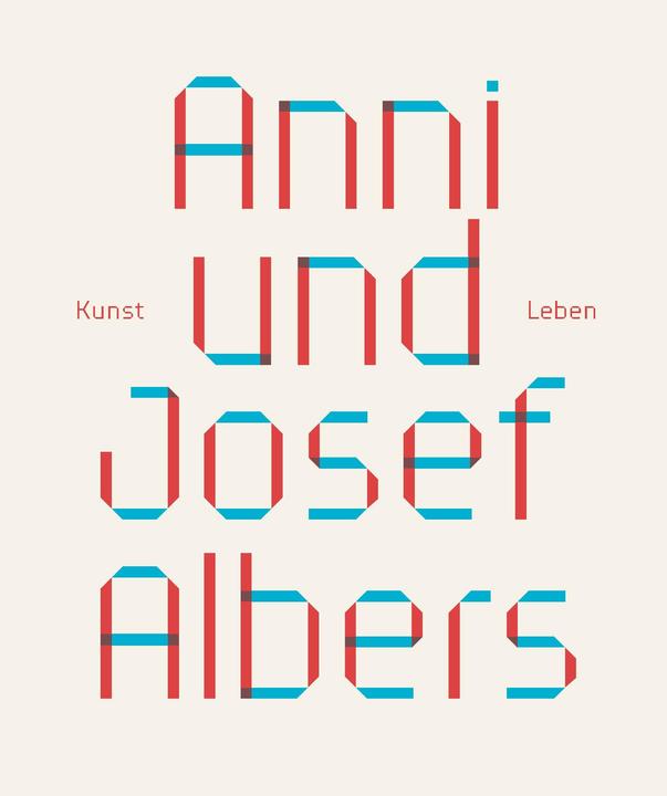 Produktbild Anni und Josef Albers (Deutsch, Julia Garimorth, 2023)