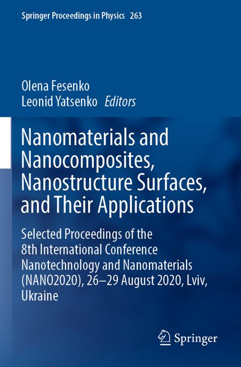 Produktbild Nanomaterials and Nanocomposites, Nanostructure Surfaces, and Their Applications (Leonid Yatsenko, Olena Fesenko, 2022)