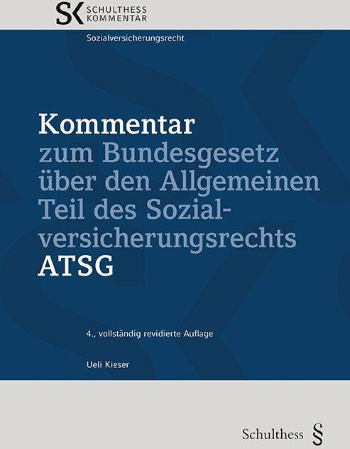 Image du produit Commentaire de la loi fédérale sur la partie générale du droit des assurances sociales LPGA (Allemand, Ueli Kieser, 2020)