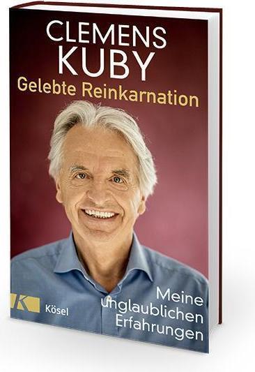 Produktbild Gelebte Reinkarnation (Deutsch, Clemens Kuby, 2018)