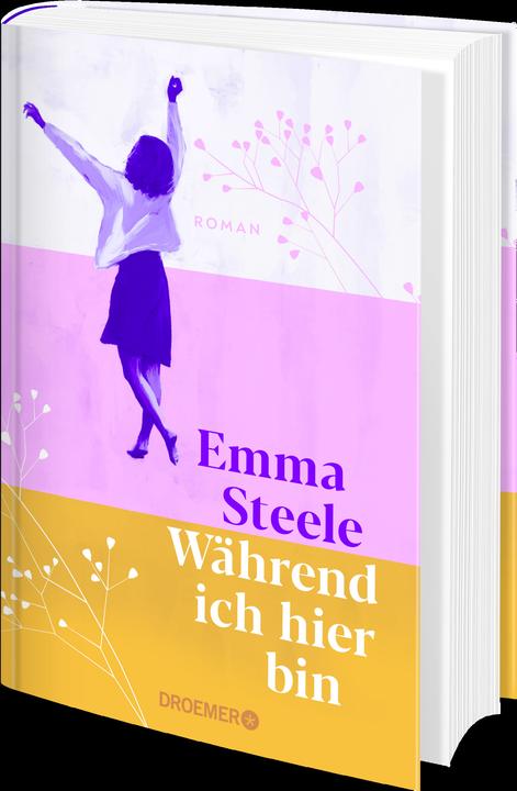 Actual product image Während ich hier bin (German, Emma Steele, Christina Kuhlmann, Nadine Alexander, 2024)