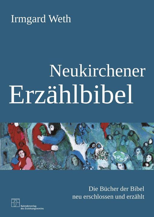 Produktbild Erzählbibel (Deutsch, Irmgard, Kees de Kort, Weth, 2019)