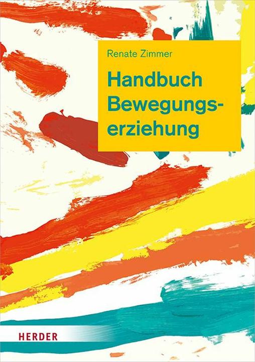 Produktbild Handbuch Bewegungserziehung (Deutsch, Renate Zimmer, 2020)