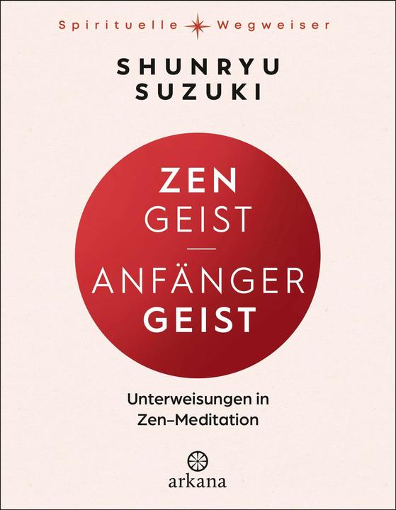Produktbild Zen-Geist - Anfänger-Geist (Shunryu Suzuki, Deutsch)