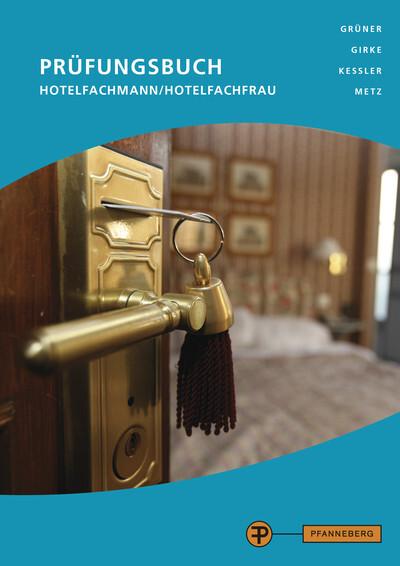 Produktbild Grüner:Prüfungsbuch Hotelfachmann/-frau (Deutsch, Uwe/Grüner, Girke, Thomasua, Hermann/Kessler, 2020)