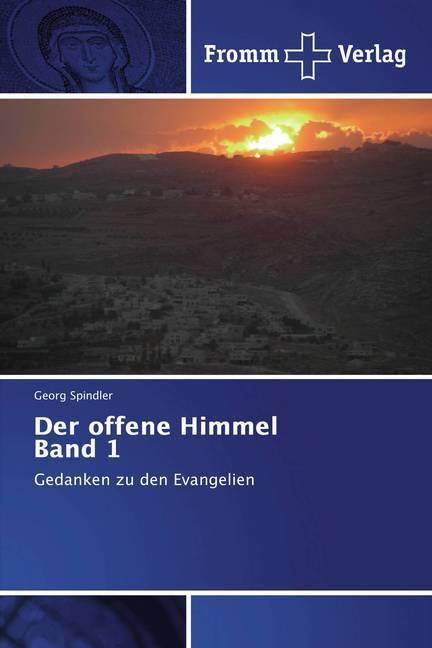 Actual product image Der offene Himmel Band 1 (German, Georg Spindler, 2018)