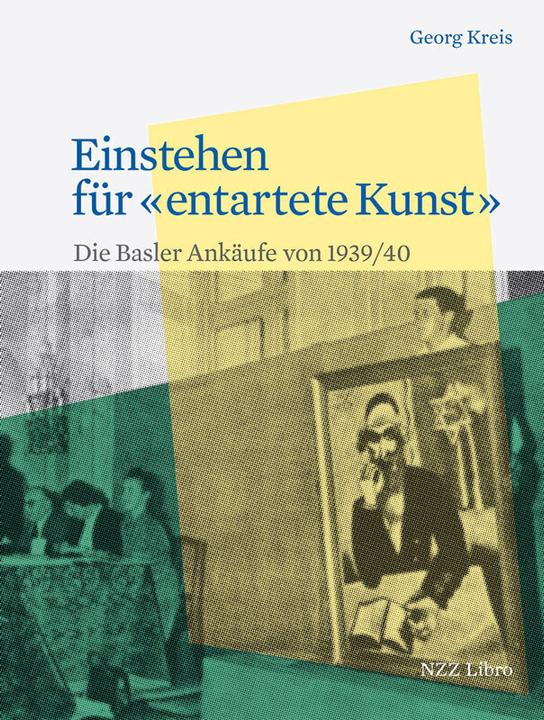 Produktbild Einstehen für «entartete Kunst» (Deutsch, Georg Kreis, 2017)