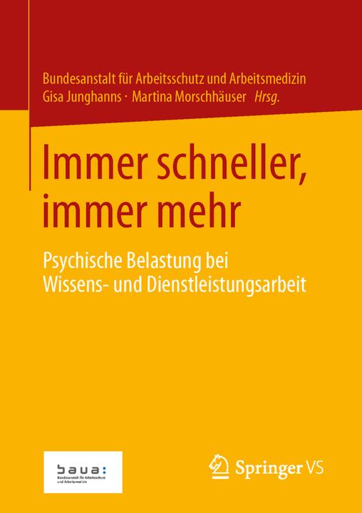 Produktbild Immer schneller, immer mehr (Deutsch, Martina Morschhäuser, Gisa Junghanns, Bundesanstalt für Arbeitsschutz und Arbeitsmedizin, 2013)