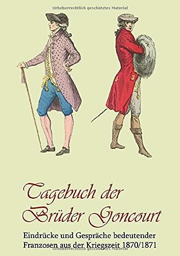Produktbild Tagebuch der Brüder Goncourt (Edmond de Goncourt, Jules de Goncourt, Deutsch)