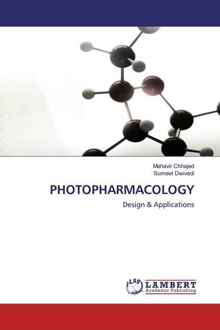 Immagine prodotto Photopharmacology (Tedesco, Sumeet Dwivedi, Mahavir Chhajed, 2020)