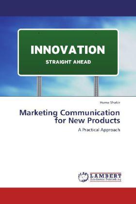 Produktbild Marketing Communication for New Products (Deutsch, Huma Shakir, 2012)