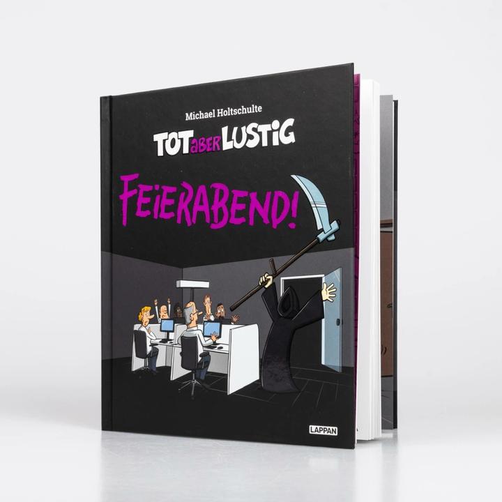 Produktbild Tot aber lustig - Feierabend! (Deutsch, Michael Holtschulte, 2023)