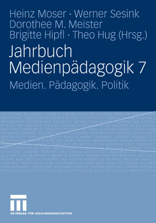 Actual product image Jahrbuch Medienpädagogik (Brigitte Hipfl, Werner Sesink, Dorothee M. Meister, Heinz Moser, Theo Hug, 2008)