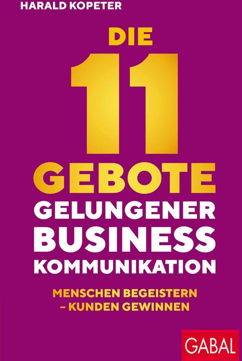 Produktbild Kopeter:Die 11 Gebote gelungener Busine (Harald Kopeter, Deutsch)