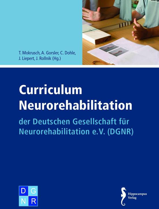 Immagine prodotto Curriculum Neurorehabilitation (Tedesco, A. Gorsler, C. Rollnik, J. Liepert, T. Mokrusch, C. Taccola, 2023)
