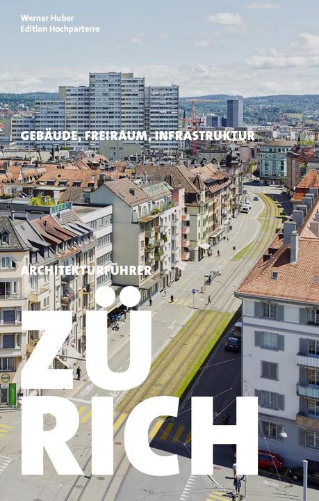 Actual product image Architekturführer Zürich (German, Werner Huber, 2022)
