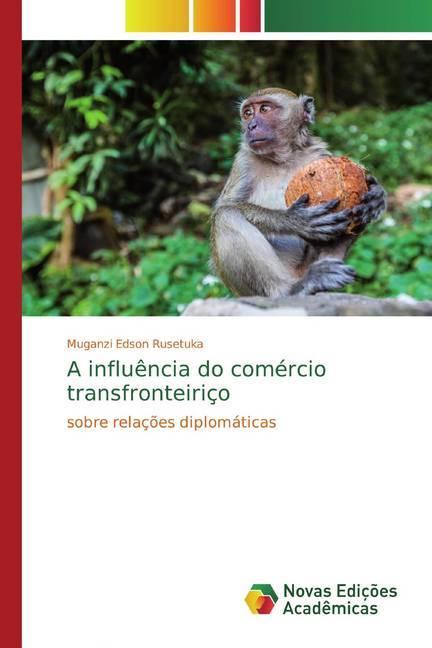 Actual product image A influência do comércio transfronteiriço (Muganzi Edson Rusetuka, 2020)