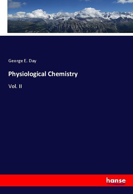 Actual product image Physiological Chemistry (German, George E. Day, 2021)
