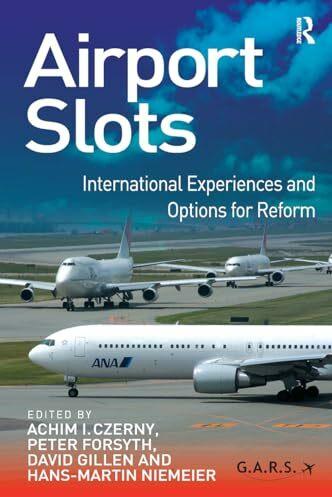 Produktbild Airport Slots (Englisch, Peter Forsyth, Hans-Martin Niemeier, Achim I. Czerny, 2024)