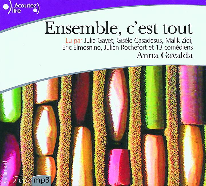 Ensemble, c'est tout (Francese, Gavalda Anna, 2007)