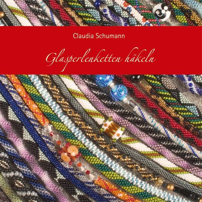 Produktbild CreaNon Glasperlenketten häkeln (Deutsch, Claudia Schumann, Heiko Radermacher, Andreas Michalke, 2010)
