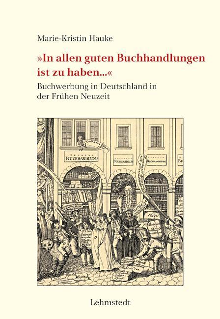 Produktbild »In allen guten Buchhandlungen ist zu haben...« (Deutsch, Hauke, Marie-Kristin, 2023)