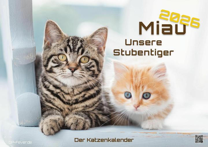 Miau - Unsere Stubentiger - Der Katzenkalender - 2026 - Kalender DIN A3 (A3, Deutsch)