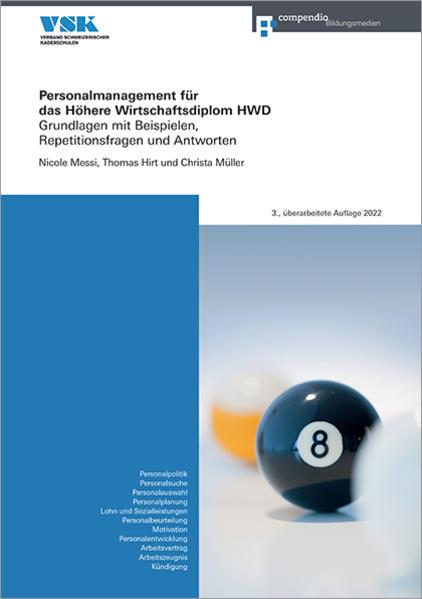Produktbild Personalmanagement für das Höhere Wirtschaftsdiplom HWD (Deutsch, Thomas Hirt, Christa Müller, Nicole Messi, 2022)