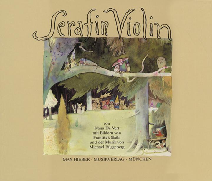 Produktbild Serafin Violin (Deutsch, Ivana de Vert, Michael Rüggeberg, Frantisek Skála, 1994)