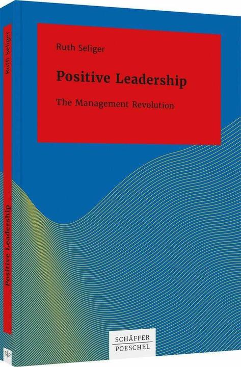Image du produit Positive Leadership (Allemand, Ruth Seliger, 2022)