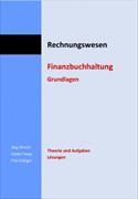 Actual product image Rechnungswesen. Finanzbuchhaltung Grundlagen. Theorie und Aufgaben sowie Lösungen (German, Giulio Stairs, Jürg Hirschi, Fritz Zulliger, 2024)