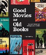 Produktbild Abrams & Chronicle Good Movies as Old Books (Harter Einband)