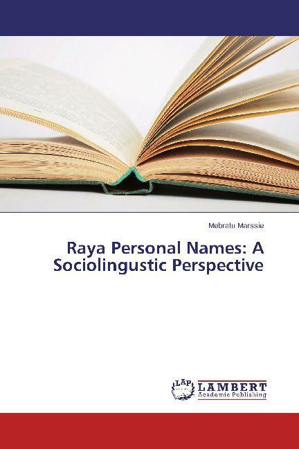 Actual product image Raya Personal Names: A Sociolingustic Perspective (Mebratu Marsie, 2014)