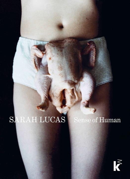 Produktbild Sarah Lucas. Sense of Human (Deutsch, Englisch, Luisa Hesse, Johan Holten, 2024)
