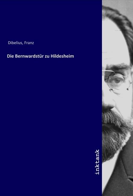Produktbild Die Bernwardstür zu Hildesheim (Franz Dibelius, 2019)