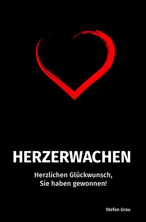 Produktbild Herzerwachen - Herzlichen Glückwunsch, Sie haben gewonnen! (Stefan Grau, 2018)