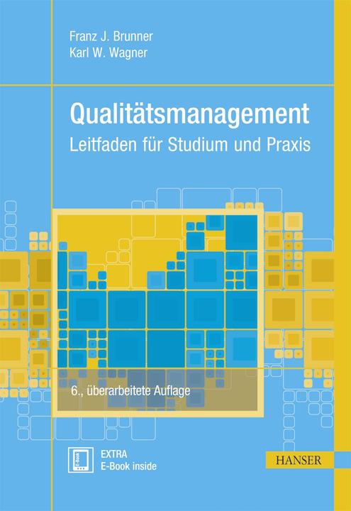 Produktbild Qualitätsmanagement (Deutsch, Karl Werner Wagner, Franz J. Brunner, 2016)