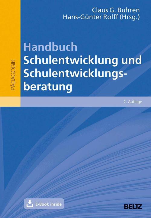 Produktbild Handbuch Schulentwicklung und Schulentwicklungsberatung (Deutsch, Hans-Günter Rolff, Claus G. Buhren, 2017)