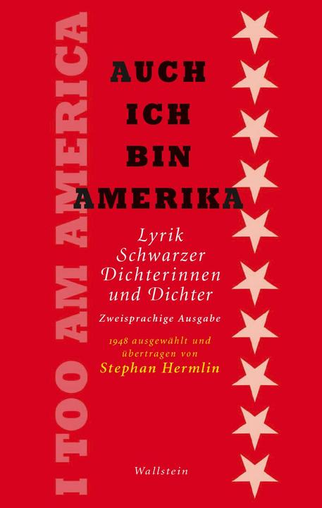 Produktbild I Too Am America / Auch ich bin Amerika (Deutsch, Englisch, Stephan Hermlin, Wüstenrot Stiftung, Heinrich Detering, Kai Sina, 2024)