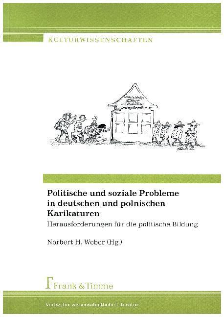Produktbild Politische und soziale Probleme in deutschen und polnischen Karikaturen (Deutsch, Norbert H. Weber, 2016)