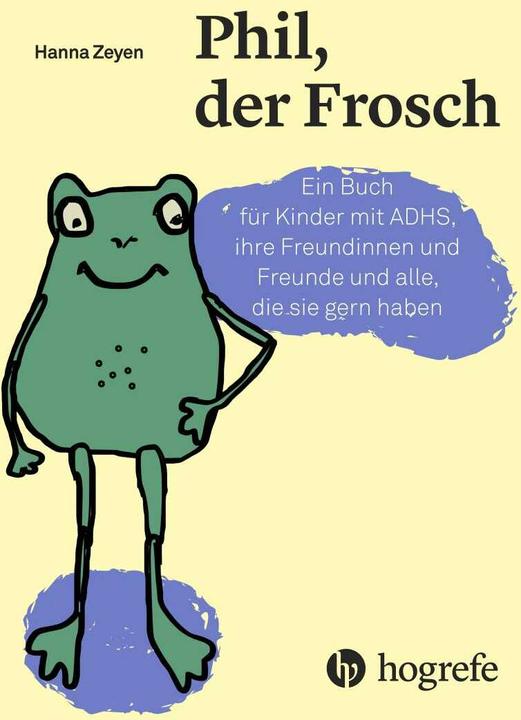 Produktbild Phil, der Frosch (Deutsch, Hanna Zeyen, 2016)