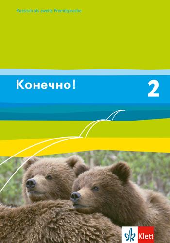 Produktbild Konetschno! Band 2. Russisch als 2. Fremdsprache. Schülerbuch (Deutsch, Russisch, 2009)